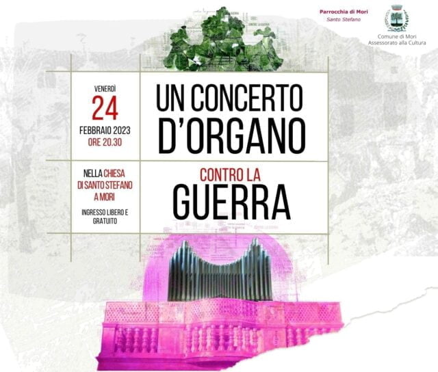 Un concerto d’organo contro la guerra Mori 24 febbraio 2023