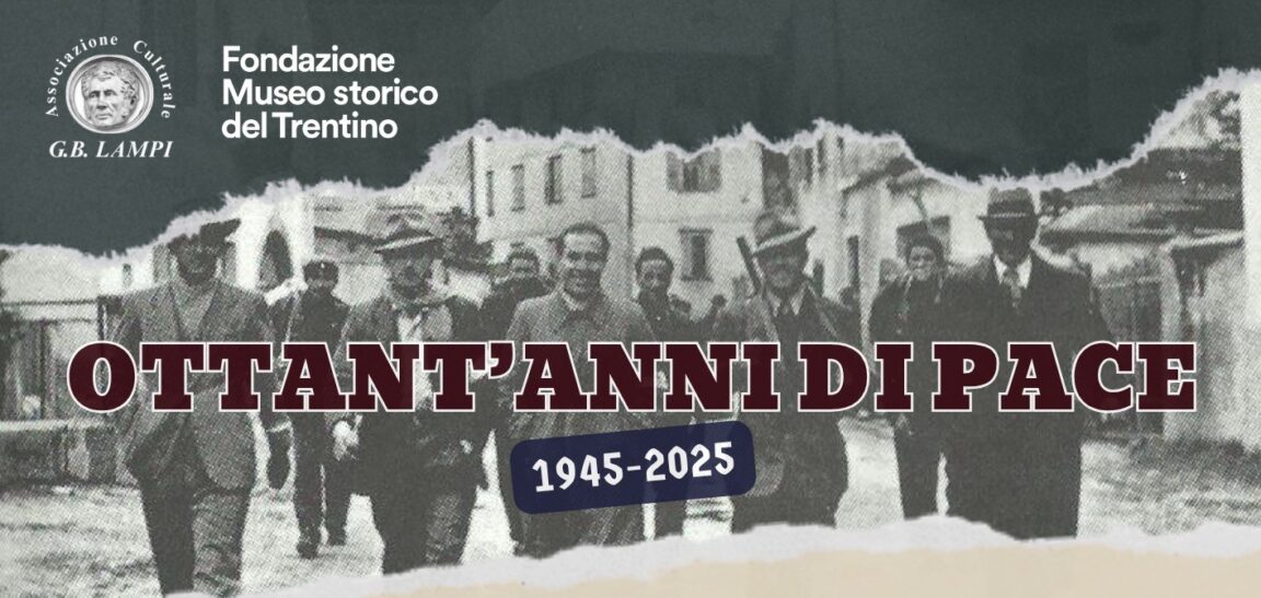 80 anni di pace_Val di Non