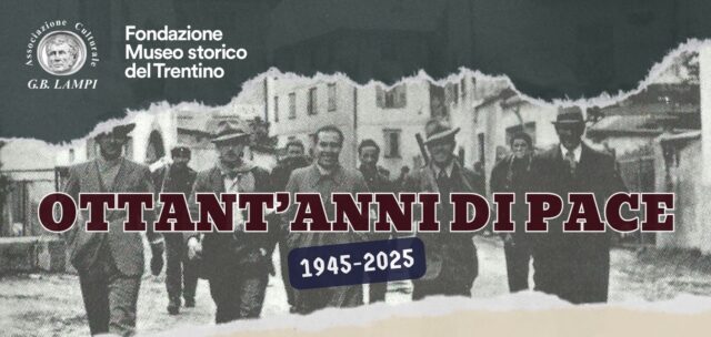 80 anni di pace_Val di Non